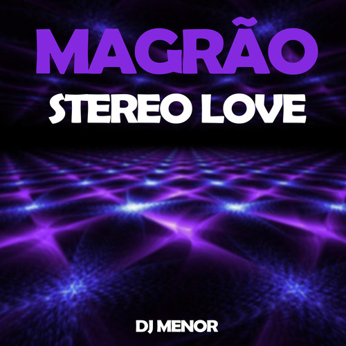 Magrão Stereo Love (Explicit)