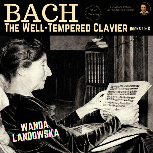 Bach: The Well-Tempered Clavier, Books 1 & 2 by Wanda Landowska