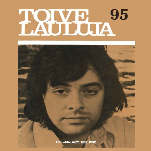 Toivelauluja 95 - 1973