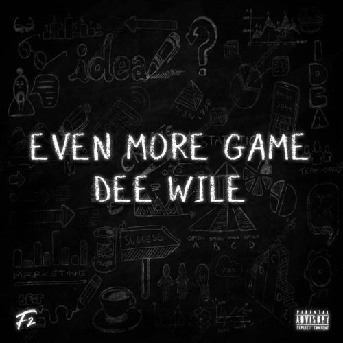 Even More Game (Explicit)