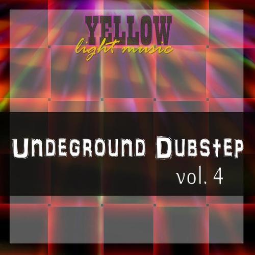 Undeground Dubstep, Vol. 4