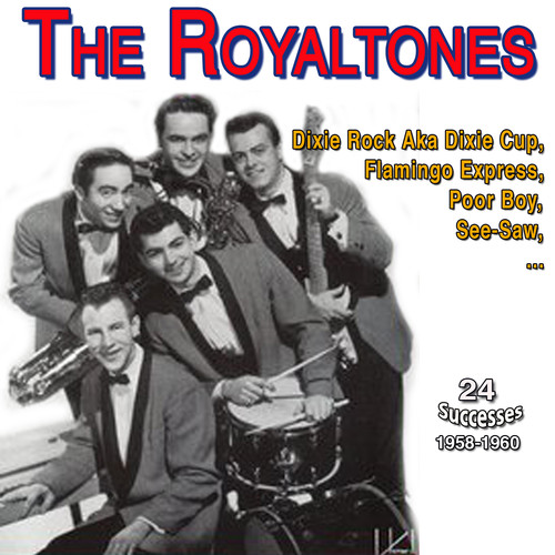 The Royaltones - Flamingo Express (24 Successes 1958-1960)