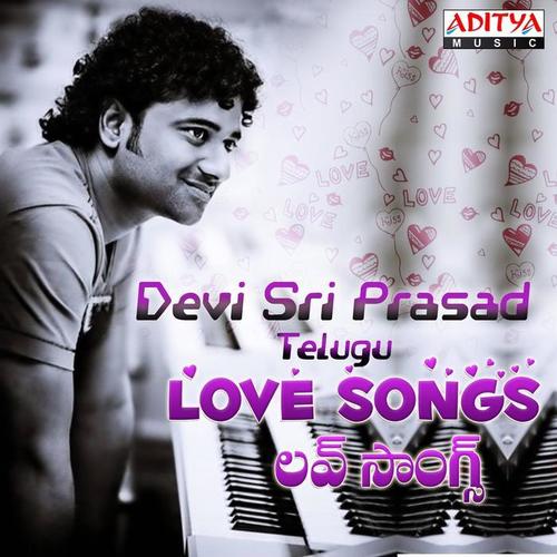 Devi Sri Prasad: Telugu Love Songs