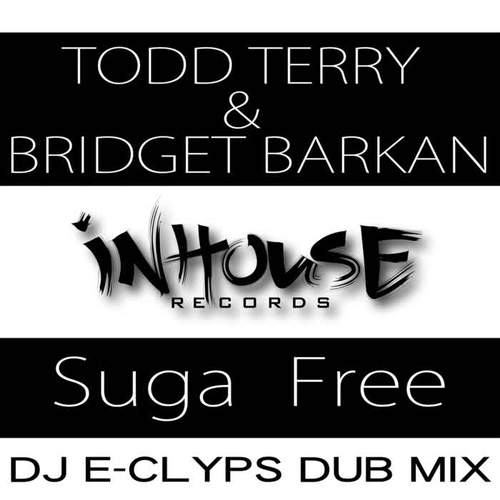 Suga Free (DJ E-Clyps Dub)