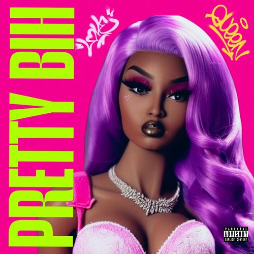 Pretty Bih (Explicit)