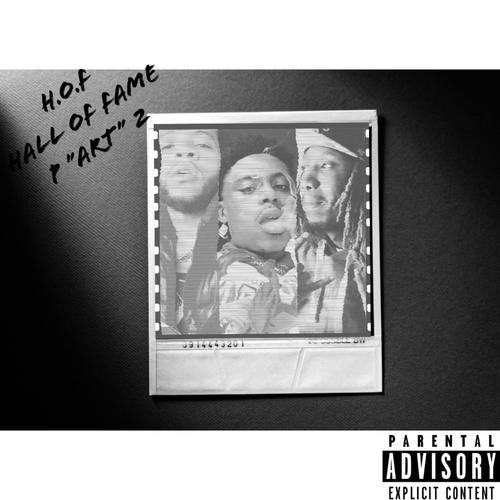 H.O.F (Part 2) [Explicit]