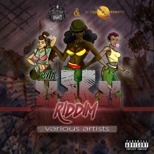 The XXX Riddim (Explicit)