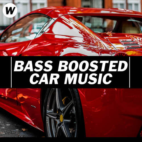 Bass Boosted Car Music (Explicit)