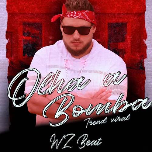 Olha a Bomba Trend Viral
