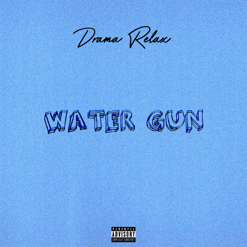 Water Gun (Explicit)