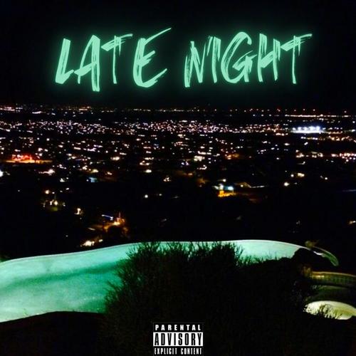 LATE NIGHT (feat. Yftb Bluestripace, NGB RETRO & Filthy Green) [Explicit]