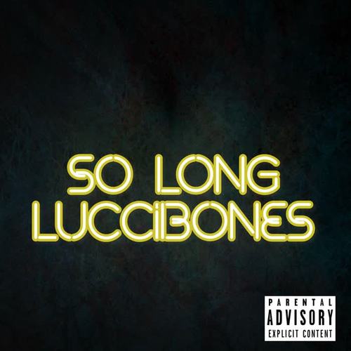 So Long (Explicit)