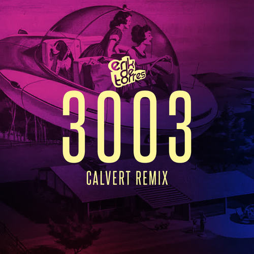 3003 (Calvert Remix)