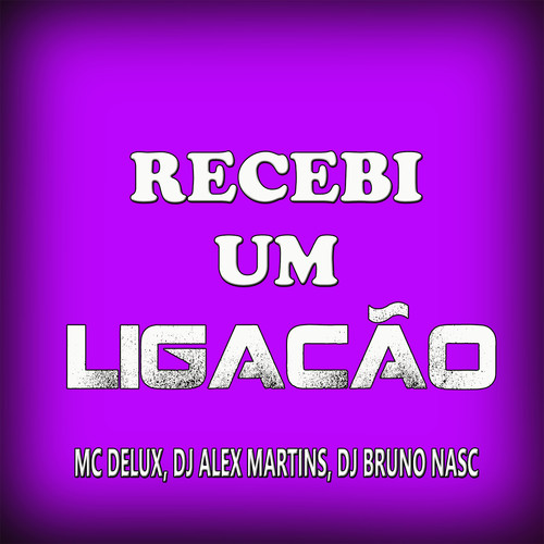 Recebi uma Ligação (Explicit)