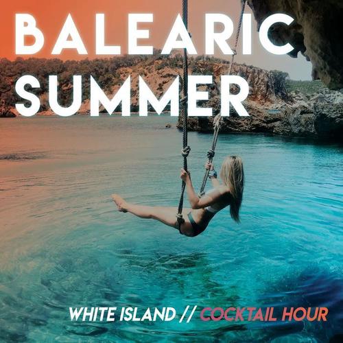 Balearic Summer (White Island) // Cocktail Hour