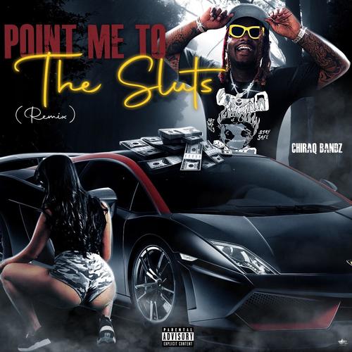 Point me 2 (Remix) [Explicit]