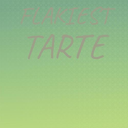 Flakiest Tarte