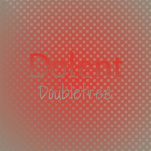 Dolent Doubletree