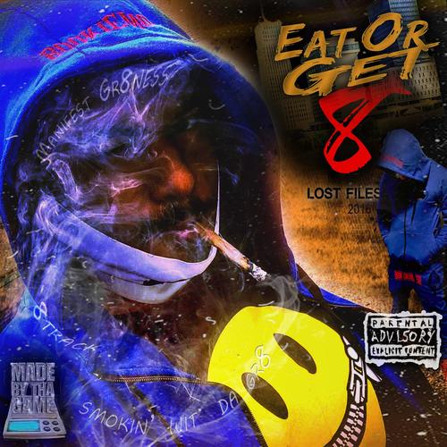 Eat Or Get 8 (Explicit)