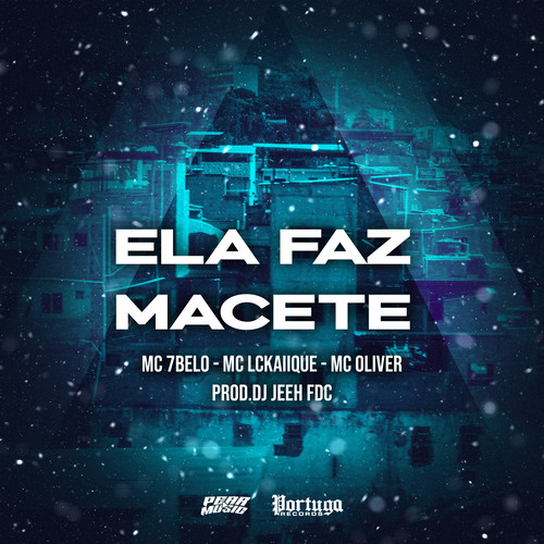 Ela Faz Macete (Explicit)