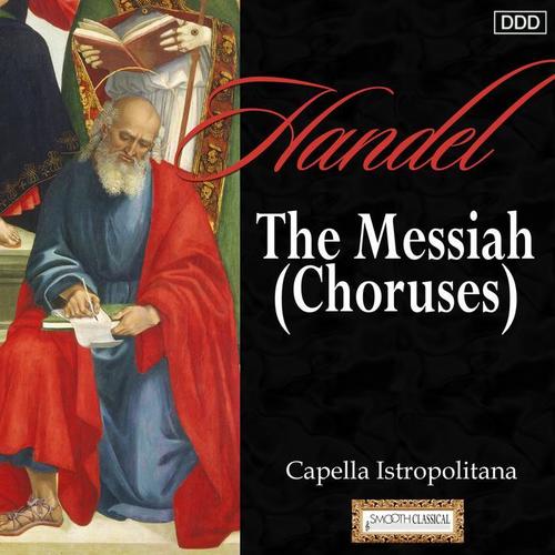 Handel: The Messiah (Choruses)