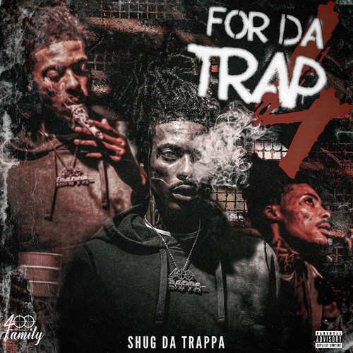 For da Trap 4 (Explicit)