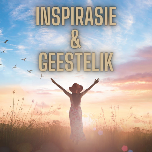 Inspirasie & Geestelik