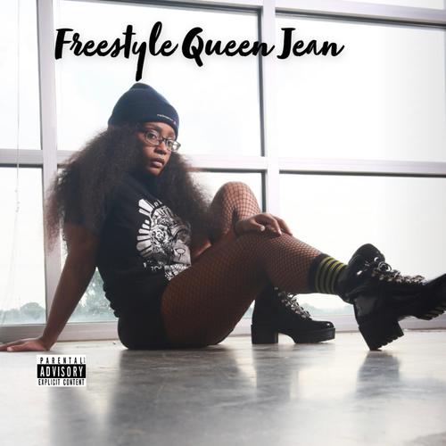 Freestyle Queen Jean (Explicit)