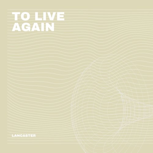 To live again