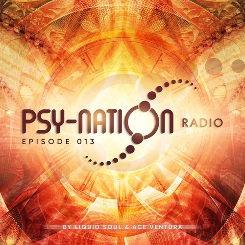 Psy-Nation Radio 013 - By Liquid Soul & Ace Ventura