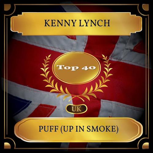 Puff (Up In Smoke) [UK Chart Top 40 - No. 33]