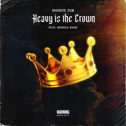 Heavy is the Crown (feat. Bodega Bamz) [Explicit]