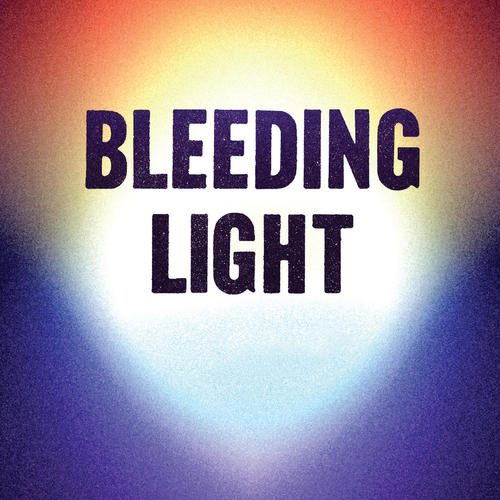 Bleeding Light