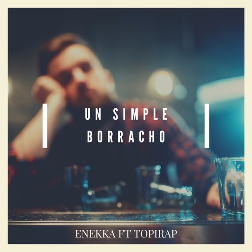 Un Simple Borracho (Explicit)