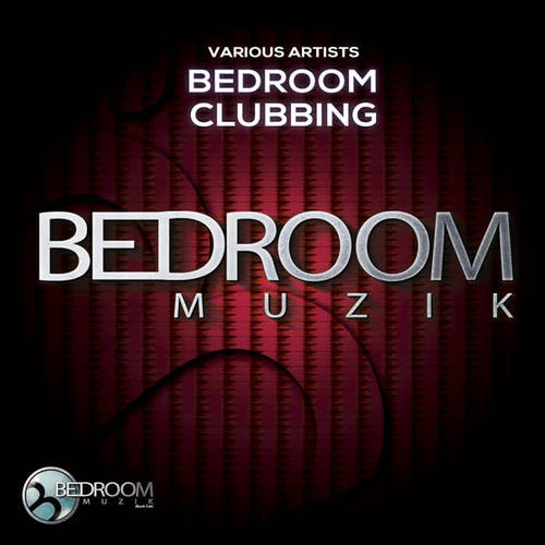 Bedroom Clubbing