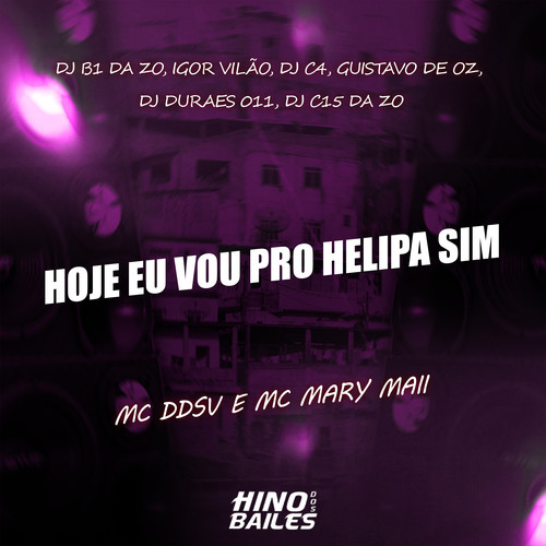 Hoje Eu Vou pro Helipa Sim (Explicit)