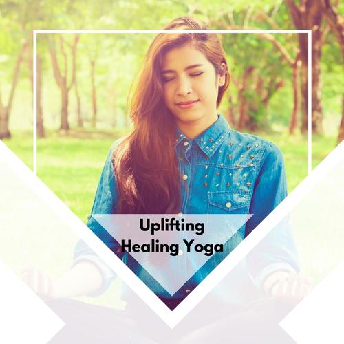 Uplifting Healing Yoga