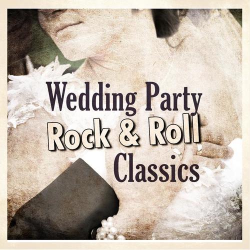 Wedding Party Rock & Roll Classics