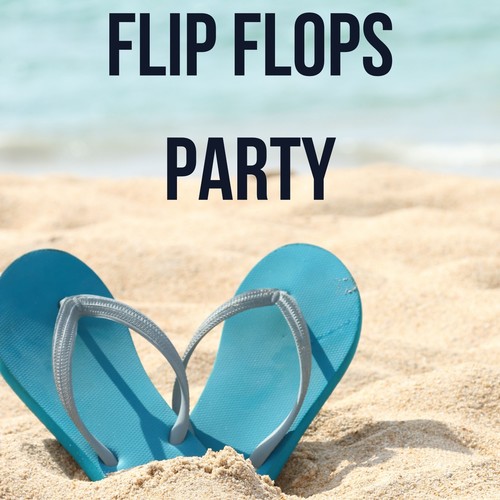 Flip Flops Party