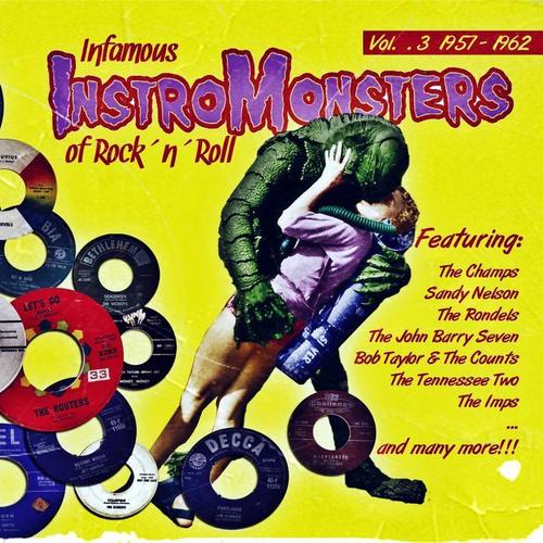 Infamous Instro-Monsters Vol. 3