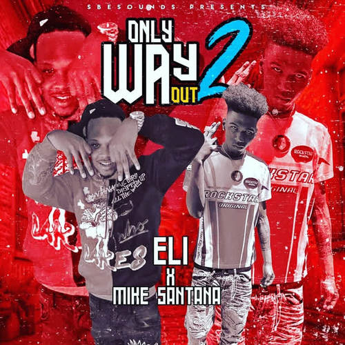 Only Way out 2 (Explicit)