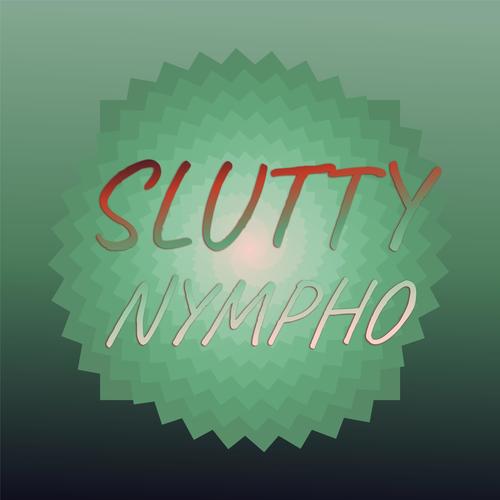 Slutty Nympho