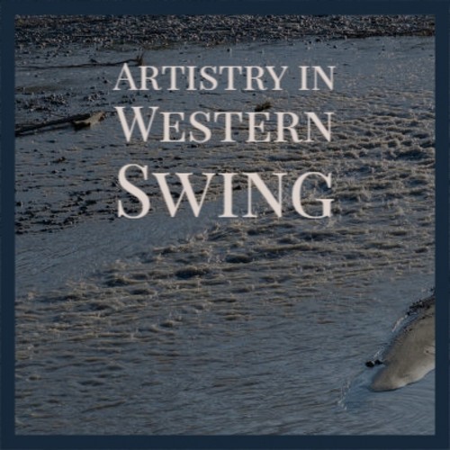 Artistry in Western Swing