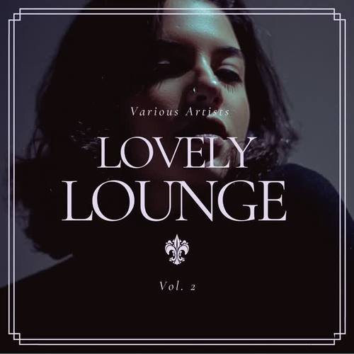 Lovely Lounge, Vol. 2 (Explicit)