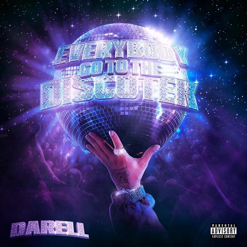 EVERYBODY GO TO THE DISCOTEK (Explicit)