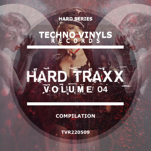 Hard Traxx, Vol. 04