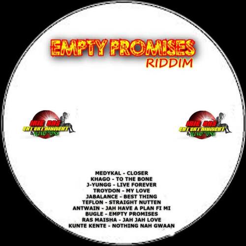 Empty Promises Riddim