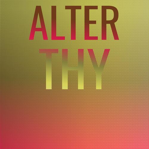 Alter Thy