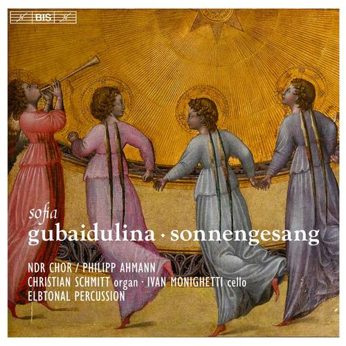 GUBAIDULINA, S.: Sonnengesang / Jauchzt vor Gott / Hell und Dunkel (Monighetti, C. Schmitt, North German Radio Chorus, Elbtonal Percussion, Ahmann)