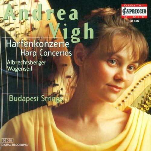 ALBRECHTSBERGER, J.G.: Harp Concerto in C Major / Partita in F Major / WAGENSEIL, G.C.: Harp Concerto in G Major (Vigh, Budapest Strings, Botvay)